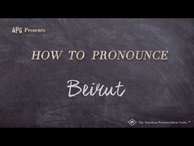 How to Pronounce Beirut (Real Life Examples!)
