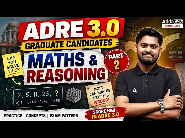 ADRE 3.0 Maths & Reasoning | Graduate Candidates | Important Questions | Part 2
