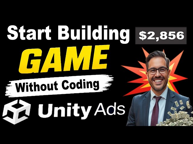 No Code Game Dev: How to Setup Unity Ads and Get Traffic