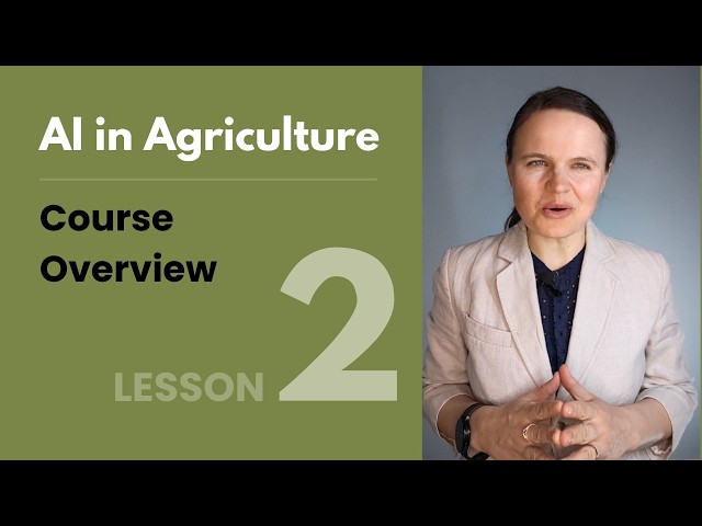 AI in Ag: Course Overview