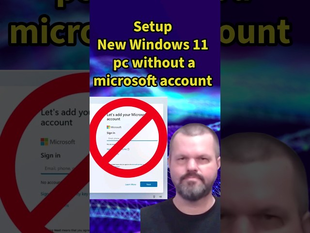 Setup new Windows 11 pc without a Microsoft Account