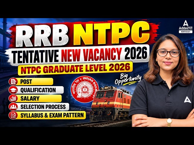 RRB NTPC Graduate Level Vacancy 2026 Out! | Posts, Salary, Qualification & Selection Process