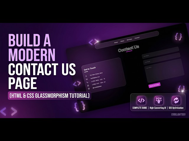 Build a Modern Contact Us Page | HTML & CSS Glassmorphism Tutorial