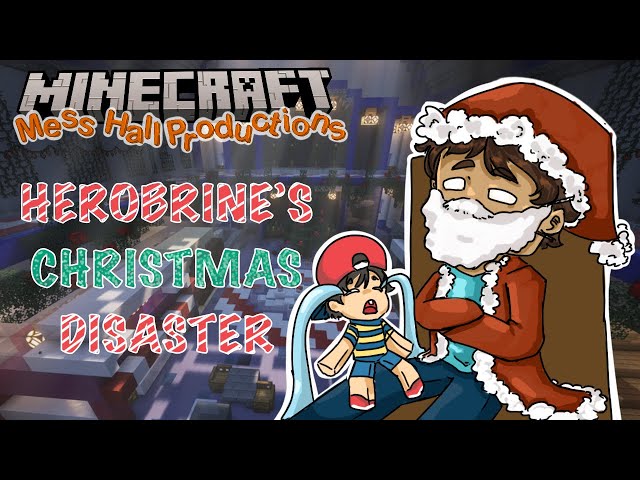 Herobrine's Christmas Disaster