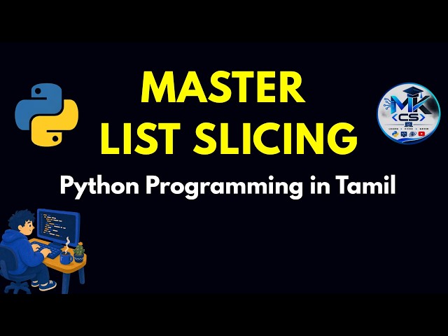 Python List Slicing Explained | Start, Stop & Step | Python for Beginners | Tamil | MKCS