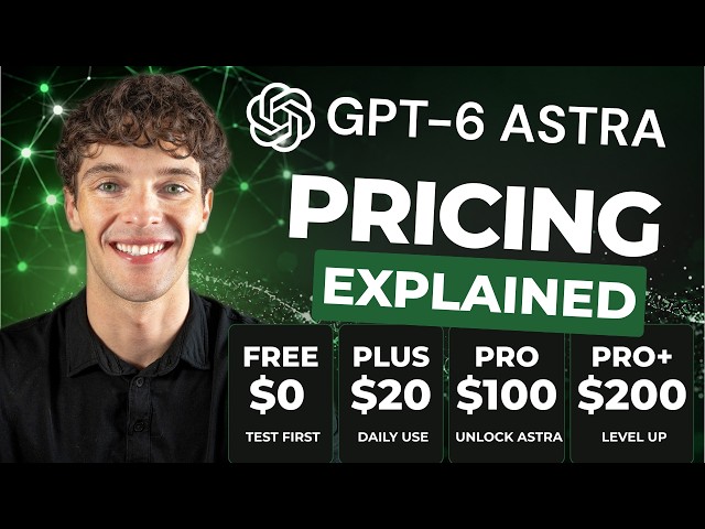 GPT-6 Astra Pricing: Don't Pay Until You Watch This!
