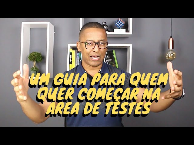 Um guia para quem quer começar na área de teste de software