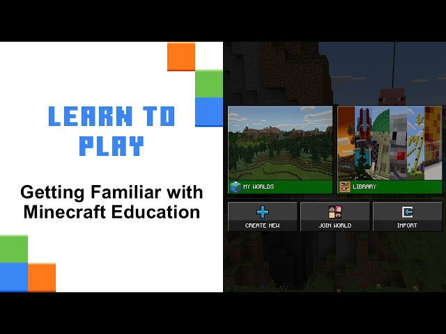 Getting Familiar with Minecraft Education