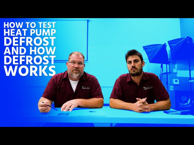 How to Test Heat Pump Defrost and How Defrost Works