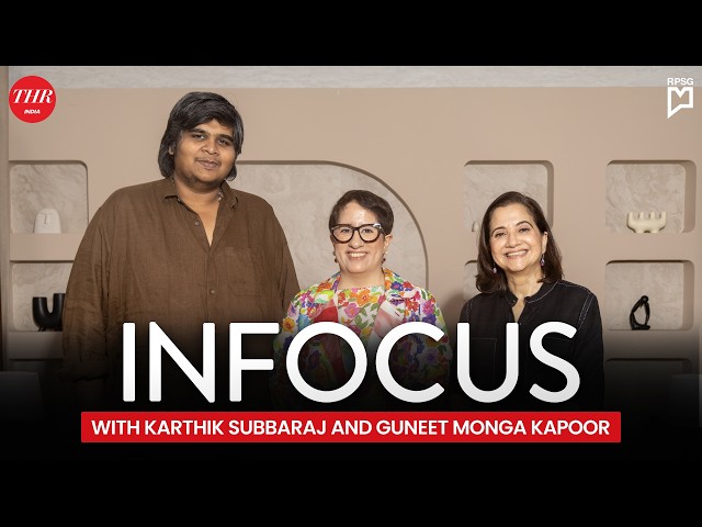 Karthik Subbaraj & Guneet Monga On Dorothy, Budgets & Ilaiyaraaja | InFocus | THR India