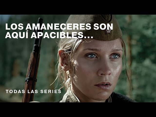 Los Amaneceres son aquí apacibles...Todas las Series. Película Rusa / Subtitulada. RusFilmES
