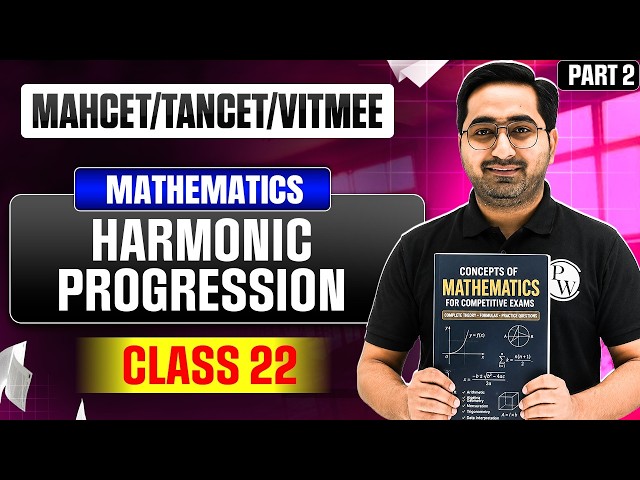 MAHCET, TANCET & VITMEE | Harmonic Progress Part 02 | Class 22