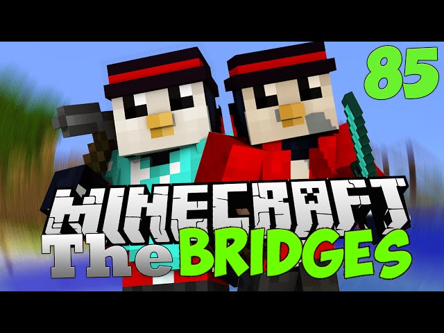 Minecraft The Bridges - Incalzirea Globala! [Ep.85]