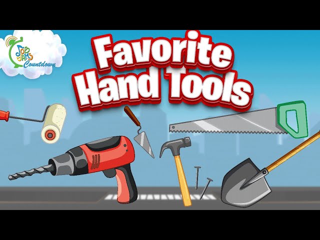 Top 10 Hand Tools |  Job Jams Countdown |  Learning Videos for Kids