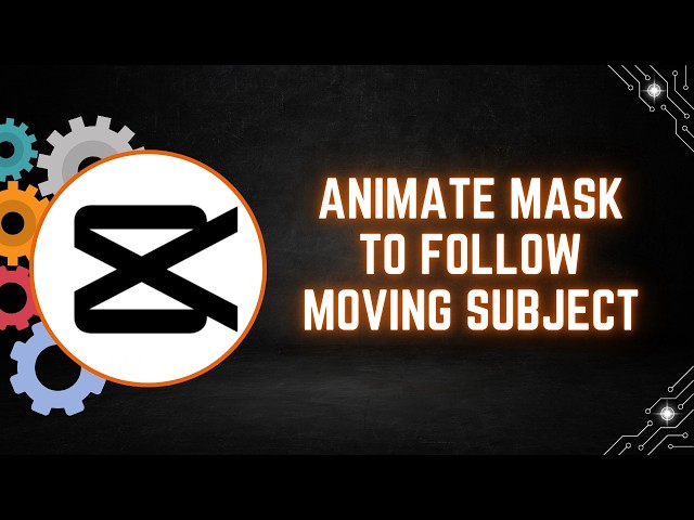 CapCut PC Tutorial: How to Animate a Mask to Follow a Moving Subject