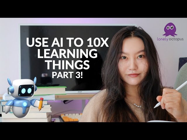 🐙 Lunch & Learn: How to use AI to 10x Learning Things Part 3!