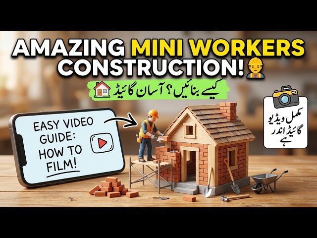 Amazing Mini Workers Construction video Idea 🏠 how to make this video complete guide
