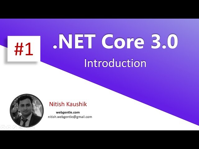 (#1) Introduction to .NET Core 3.0 | .NET Core 3.0 tutorial