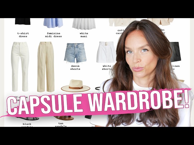 CAPSULE WARDROBE: 10 Summer Essentials!