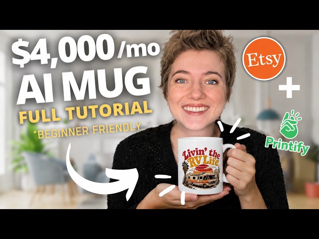 How to Make $4,000/Month Selling Mugs on Etsy (Full Print on Demand Tutorial)