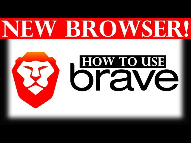 How to use Brave browser (Tutorial)
