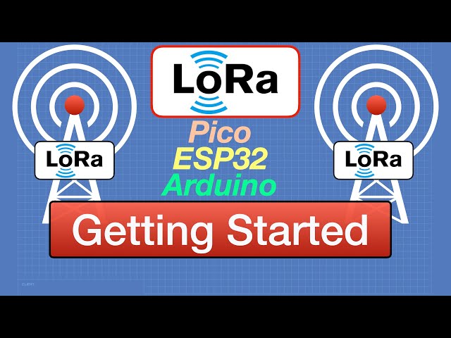 LoRa - Long-Range Radio for IoT | Arduino, ESP32, RPI Pico