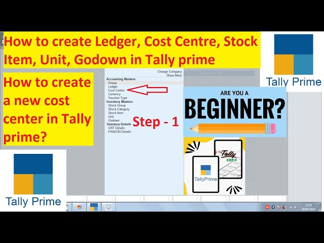 How To Create ledger, Cost Centre, Stock Item, Unit, Godown in Tally prime Full guide for Beginner