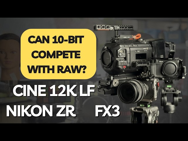 Blackmagic URSA Cine 12K vs Sony FX3 vs Nikon ZR | Can 10-bit Compete with RAW?