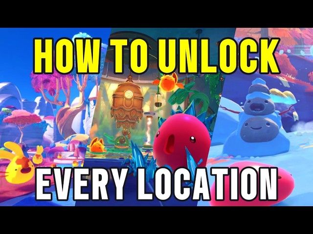 V1.2 How to Unlock EVERY Location in Slime Rancher 2