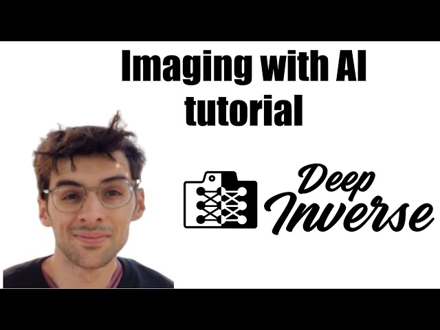 DeepInverse tutorial - computational imaging with AI