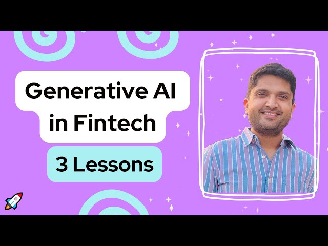 Generative AI in Fintech | 3 Lessons from an AI PM