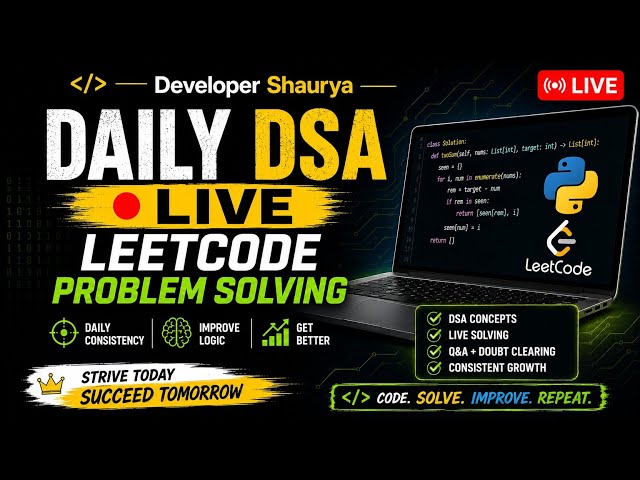 🔴Day - 4: daily dsa live|leetcode 3904 solution |leetcode daily challenge python|Developer Shaurya