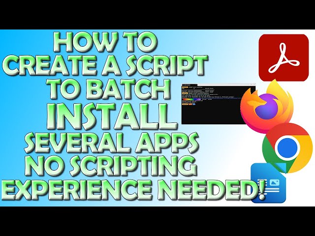 Batch Install Several Programs in Windows with a Script - No Scripting Knowledge Needed!