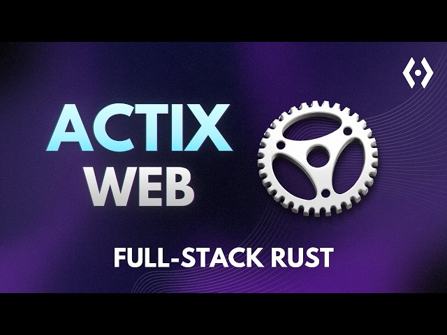Actix Web Crash Course: Build a Rust REST API (Beginner)