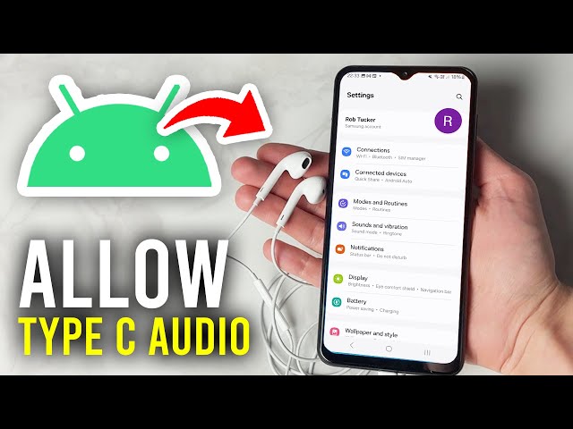 How To Allow Audio Through USB Type C On Android - Full Guide