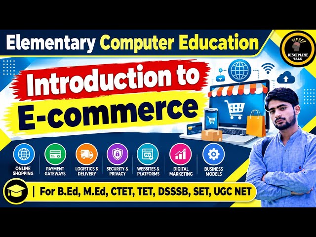 Introduction to E-commerce | Computer Networking | Elementary Computer Education