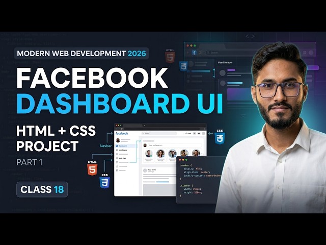 Facebook Dashboard UI Using HTML & CSS | Navbar, Sidebar & Feed | Class 18