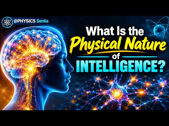 What Is the Physical Nature of Intelligence?