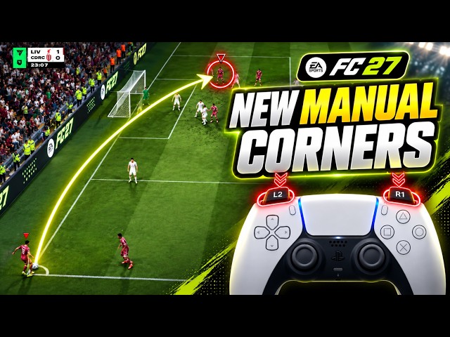 FC 27 NEW Manual Corner Kick Tutorial – Master the NEW Corner System!
