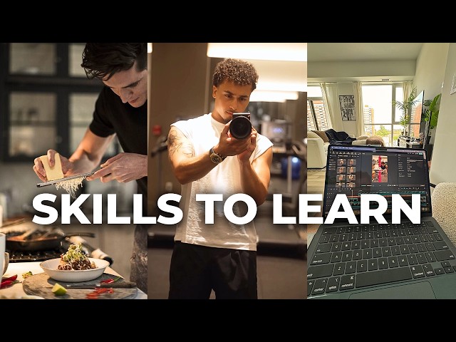 23 Skills to Learn Before You're 23 Years Old