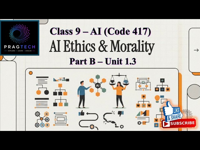 Computer - AI Ethics and Morality (AI Class 9)
