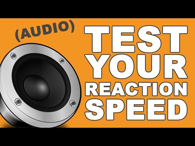Reaction Speed Test (AUDIO)