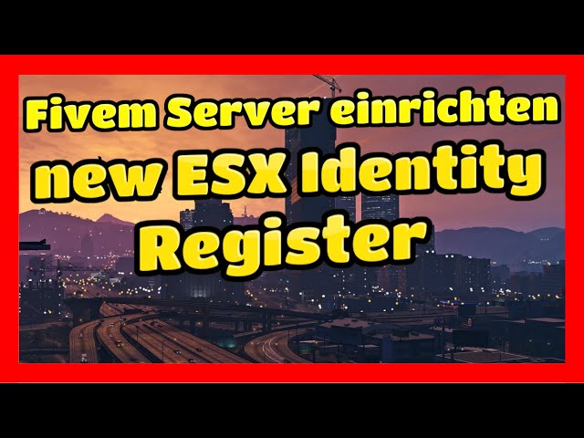Fivem Server einrichten # 55 // Neues ESX Identity Register // Tutorial