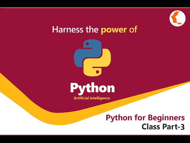 Python tutorial for Beginners [Full Course] Learn Python for Machine Learning & data Sciences. Part3