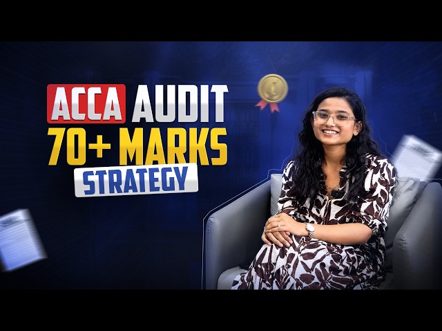 ACCA Audit 70+ Marks Strategy | Career Compass