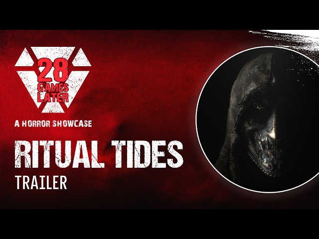 Ritual Tides Trailer | 28 Games Later Horror Showcase