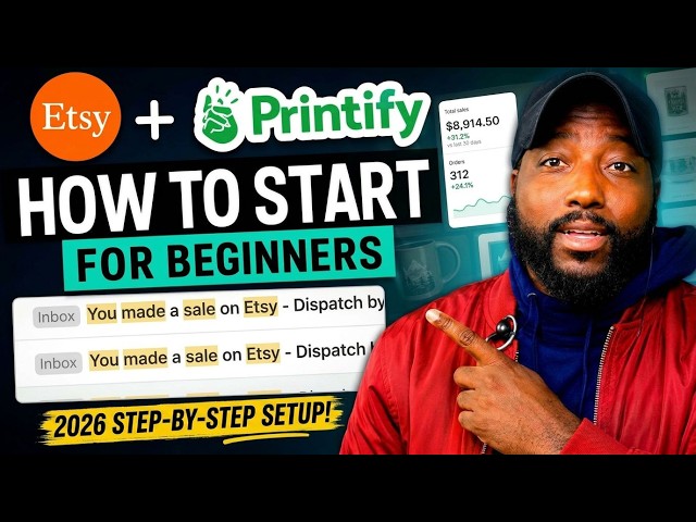How to Start a Print on Demand Business on Etsy + Printify -Full Tutorial 2026