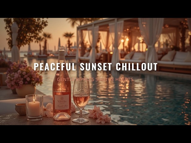 Sunset Chill Lounge Music - Relax Chillout Music Mix For Peaceful Beach Sunset Vibes