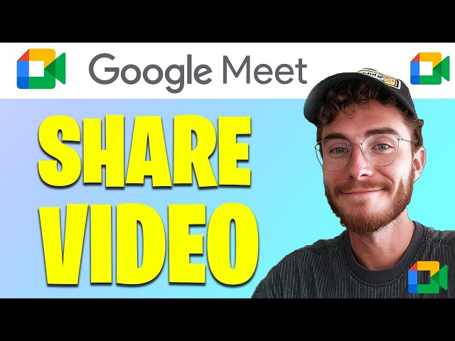 How to Share Video on Google Meet | Easy Guide