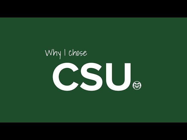 Why I Chose CSU